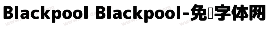 Blackpool Blackpool字体转换